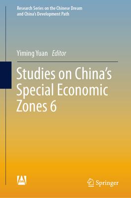 Studies on China’s Special Economic Zones 6