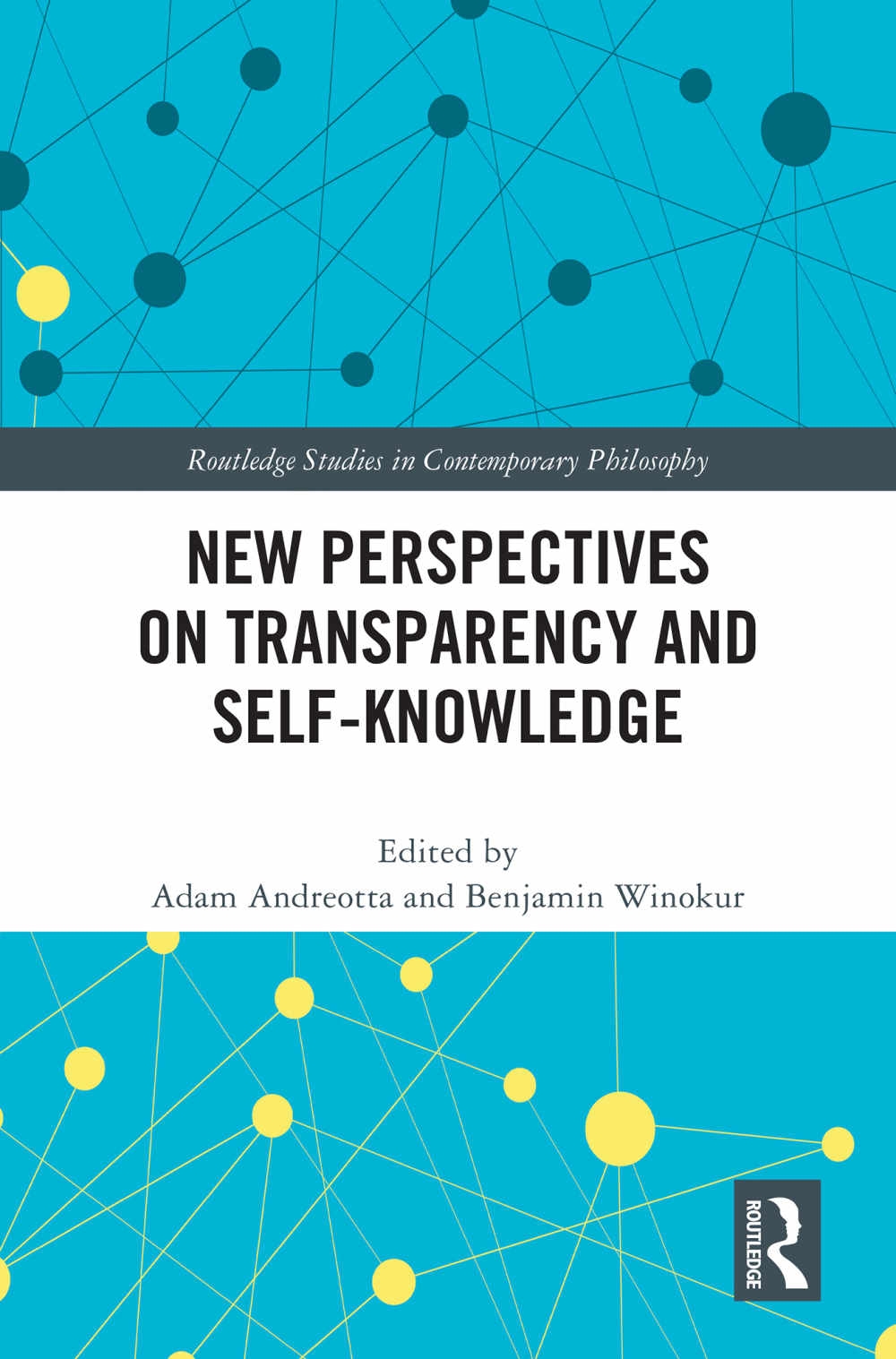 New Perspectives on Transparency and Self-Knowledge