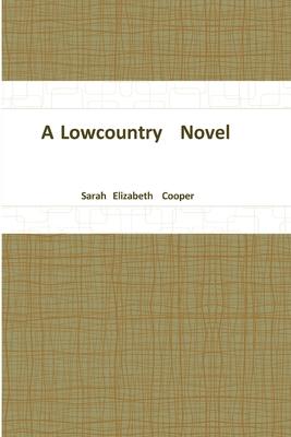 A Lowcountry Novel