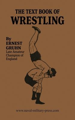 The Textbook of Wrestling