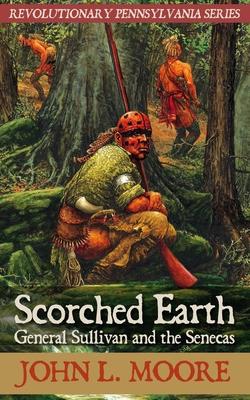 Scorched Earth: General Sullivan and the Senecas