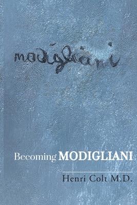 Becoming Modigliani