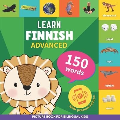 Learn finnish - 150 words with pronunciations - Advanced: Picture book for bilingual kids