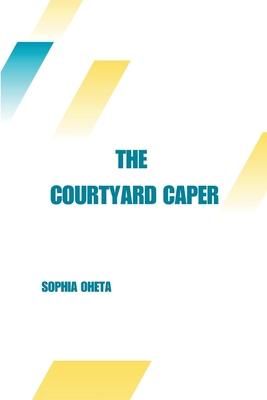 The Courtyard Caper