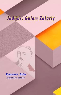 Jad’ids. Gulom Zafariy