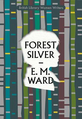 Forest Silver: A Lake District Story