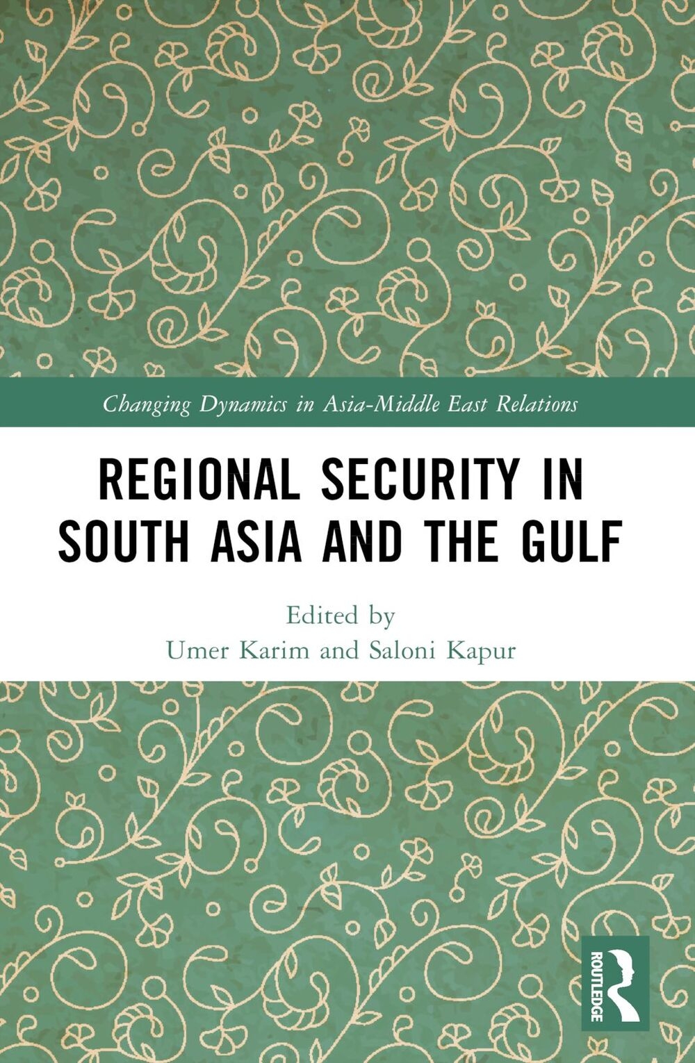 Regional Security in South Asia and the Gulf