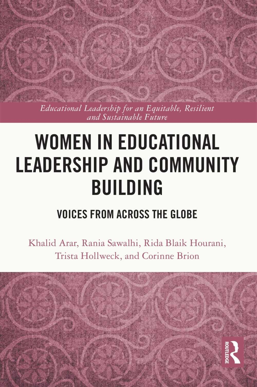 Women in Educational Leadership and Community Building: Voices from Across the Globe