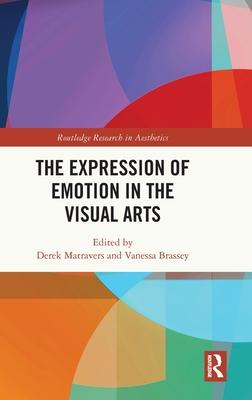 The Expression of Emotion in the Visual Arts