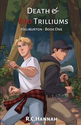 Death & Red Trilliums: Haliburton - Book 1