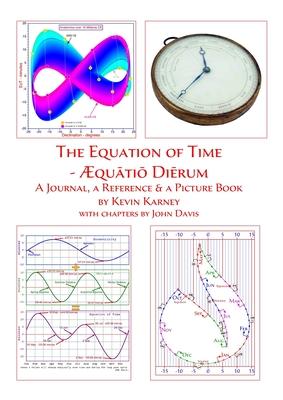 The Equation of Time - AEquatio Dierum: A Journal, a Reference & a Picture Book