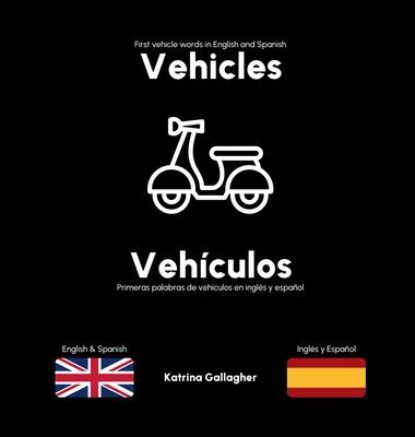 Vehicles / Vehículos: First vehicles in English and Spanish