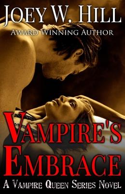 Vampire’s Embrace: A Vampire Queen Series Novel