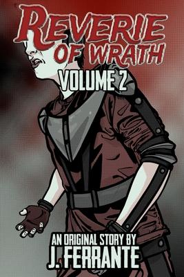 Reverie of Wrath Volume 2