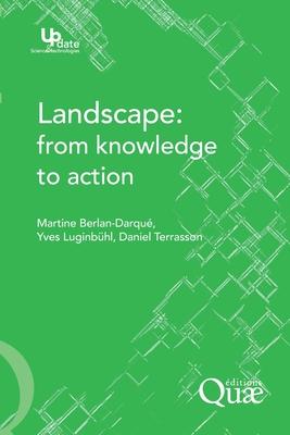 Landscape: from Knowledge to Action