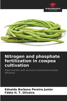 Nitrogen and phosphate fertilization in cowpea cultivation