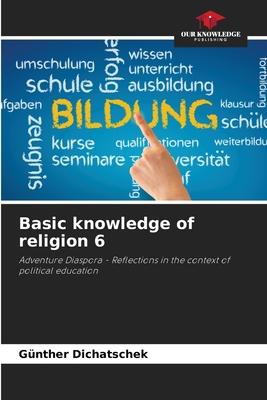 Basic knowledge of religion 6