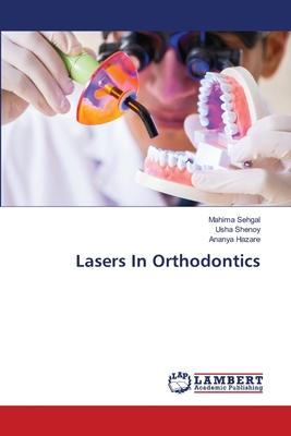 Lasers In Orthodontics