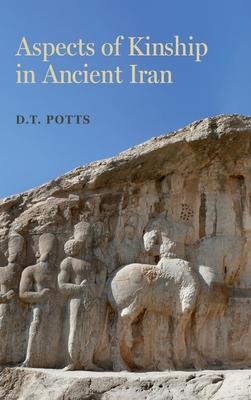 Aspects of Kinship in Ancient Iran: Volume 1