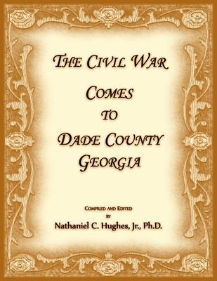 The Civil War Comes to Dade County, Georgia