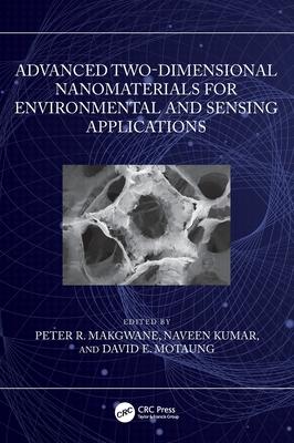 Advanced Two-Dimensional Nanomaterials for Environmental and Sensing Applications