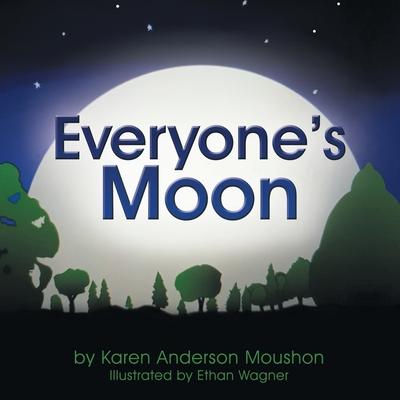 Everyone’s Moon