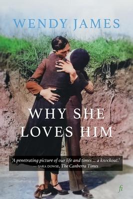 Why She Loves Him: Stories