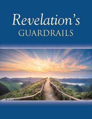 Revelation’s Guardrails