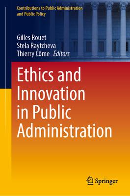 Ethics and Innovation in Public Administration