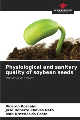 Physiological and sanitary quality of soybean seeds