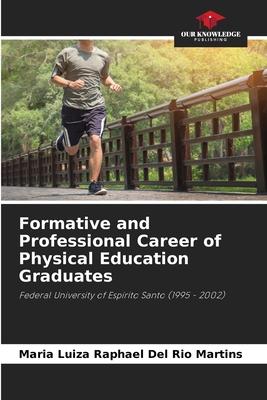 Formative and Professional Career of Physical Education Graduates