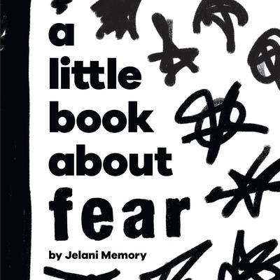 A Little Book about Fear