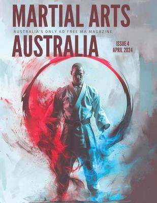 Martial Arts Magazine Australia Issue 4