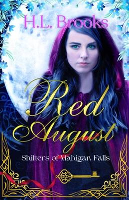 Red August: A Fated Mates Werewolf Fairy Tale Romantasy