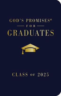 God’s Promises for Graduates: Class of 2025 - Navy NKJV: New King James Version