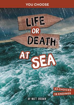 Life or Death at Sea: An Interactive Survival Adventure