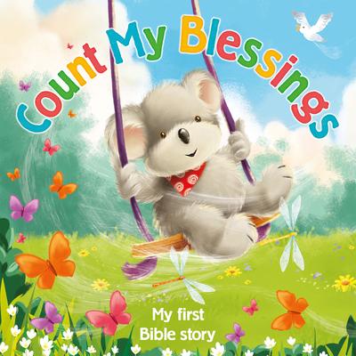 Count My Blessings - My First Bible Story