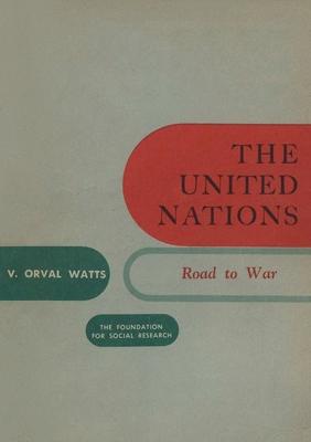 The United Nations: Road to War