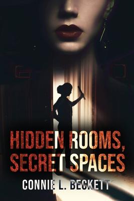 Hidden Rooms, Secret Spaces