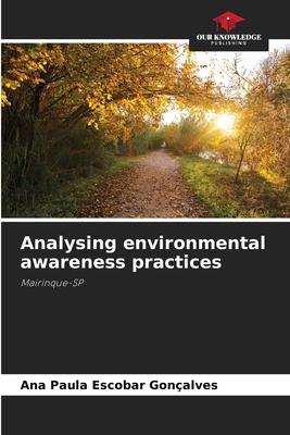 Analysing environmental awareness practices