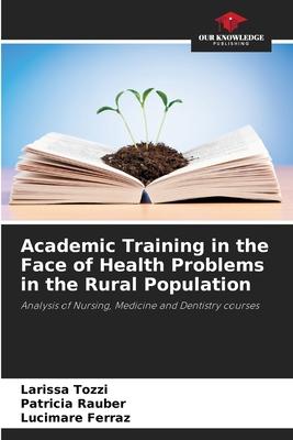 Academic Training in the Face of Health Problems in the Rural Population