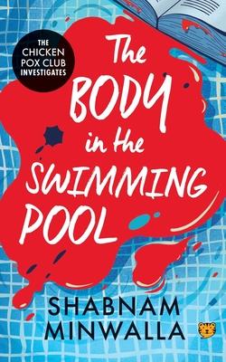 The Body in The Swimming Pool: The Chicken Pox Club Investigates