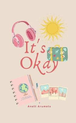 It’s Okay