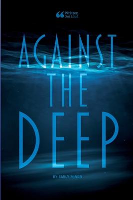 Against the Deep