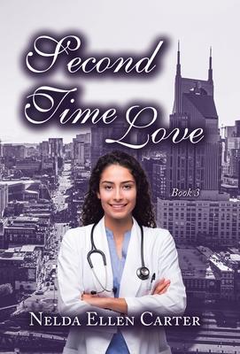 Second Time Love: Book 3