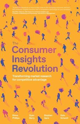 The Consumer Insights Revolution: Transforming market research for competitive advantage