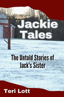 Jackie Tales: The Untold Stories of Jack’s Sister