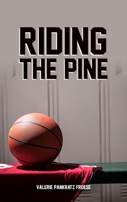 Riding The Pine