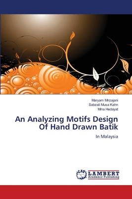 An Analyzing Motifs Design Of Hand Drawn Batik