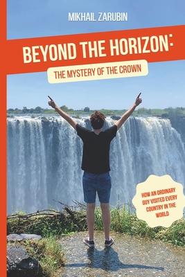 Beyond the Horizon: The Mystery of the Crown